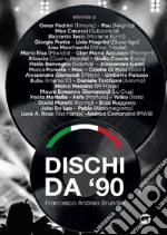 Dischi da '90 libro