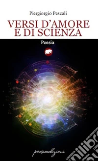 Versi d'amore e di scienza