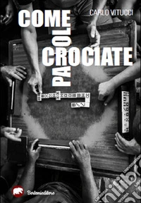 Come parole crociate libro