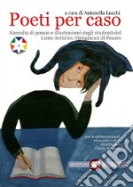 Poeti per caso libro