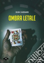 Ombra letale libro