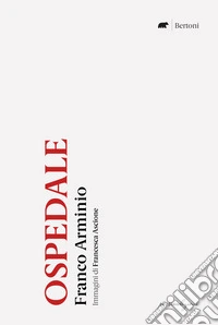 Ospedale. Ediz. limitata libro
