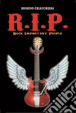 R.I.P. Rock Important People libro