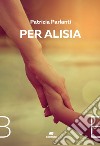 Per Alisia libro