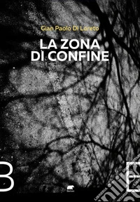 La zona di confine libro