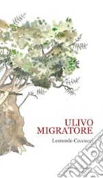 Ulivo migratore libro