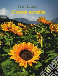 Come sorelle libro
