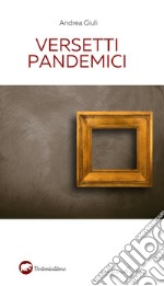 Versetti pandemici libro