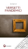 Versetti pandemici libro di Giuli Andrea