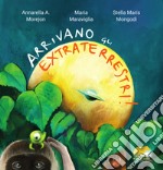 Arrivano gli extraterrestri! libro