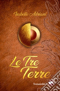 Le tre terre