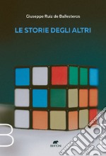 Le storie degli altri