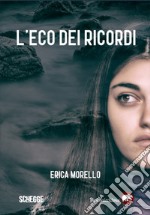 L'eco dei ricordi libro