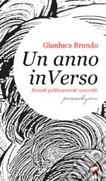 Un anno inVerso. Sonetti politicamente scorretti libro