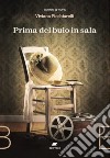 Prima del buio in sala libro