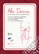 Abc Donna. No critike, solo complimenti