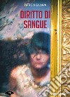 Diritto di sangue libro