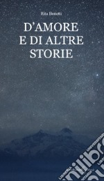 D'amore e di altre storie