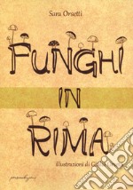 Funghi in rima