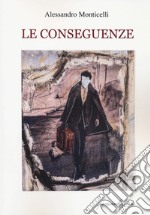 Le conseguenze