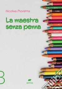 La maestra senza penna libro