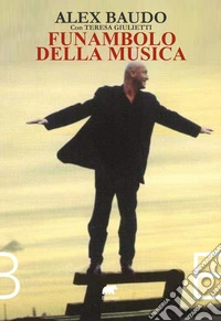 Funambolo della musica