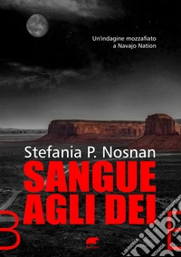 Sangue agli dèi libro
