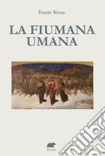 La fiumata umana