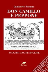 Don Camillo e Peppone. Successi a ogni stagione libro
