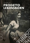 Progetto Lebensborn libro