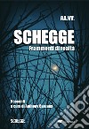 Schegge. Frammenti di realtà libro