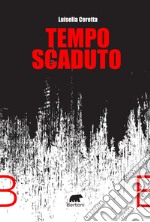 Tempo scaduto libro