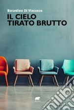 Il cielo tirato brutto libro