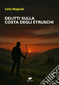 Delitti sulla costa degli Etruschi libro