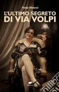 L'ultimo segreto di Via Volpi libro