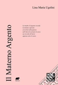 Il materno argento libro