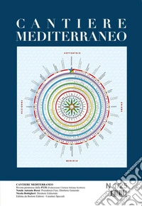 Cantiere mediterraneo. Rivista promossa dalla FUIS (Federazione Unitaria Italiana Scrittori) (2025). Vol. 1 libro
