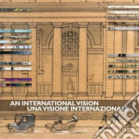 An international vision. Una visione internazionale. Libri d'artista omaggio a H.C. Andersen. Ediz. italiana e inglese libro