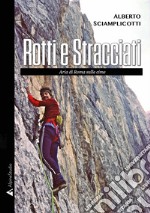 Rotti e stracciati. Aria di Roma sulle cime libro