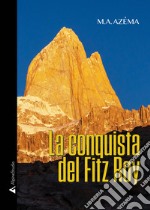 La conquista del Fitz Roy