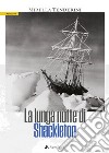 La lunga notte di Shackleton libro