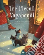 Tre piccoli vagabondi libro