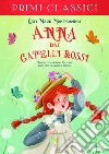 Anna dai capelli rossi libro di Montgomery Lucy Maud Mazzoli Elisa