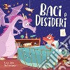 Baci e desideri libro