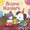 Buone maniere. Ediz. a colori libro