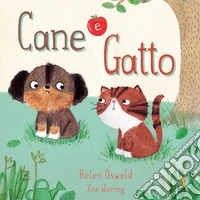 Cane e gatto. Ediz. a colori libro