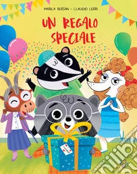 Un regalo speciale. Ediz. a colori libro