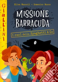 Missione barracuda. Nuova ediz. libro