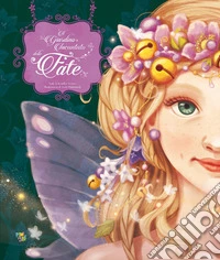 Il giardino incantato delle fate. Ediz. a colori libro
