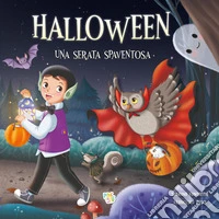 Halloween. Una serata spaventosa. Ediz. a colori libro
